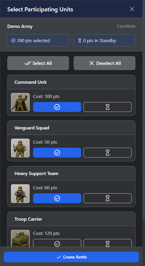 Create a battle for one of your armies and select what units you want to use and which should stay in standby.